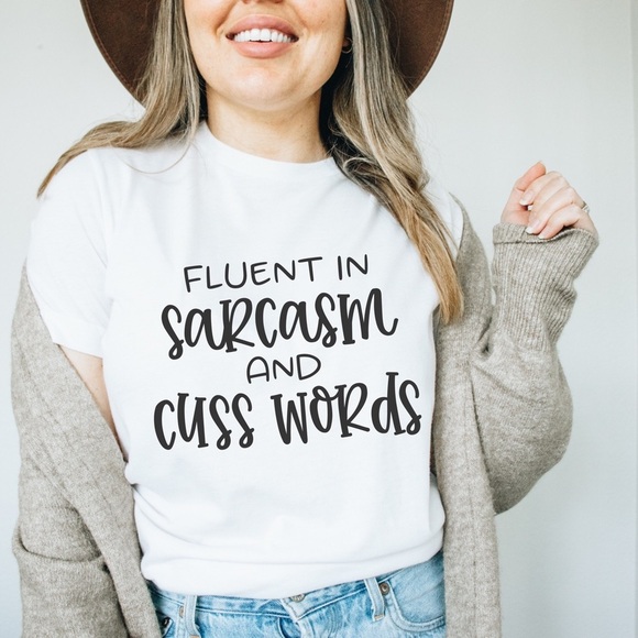 “Fluent In Sarcasm And Cuss Words” Crew Neck Short Sleeve Tee Shirt - Picture 2 of 3